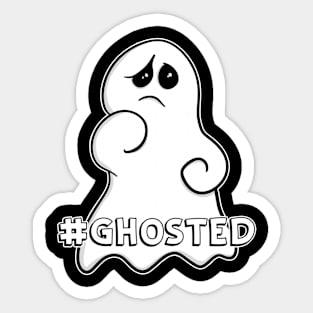 #Ghosted Sticker